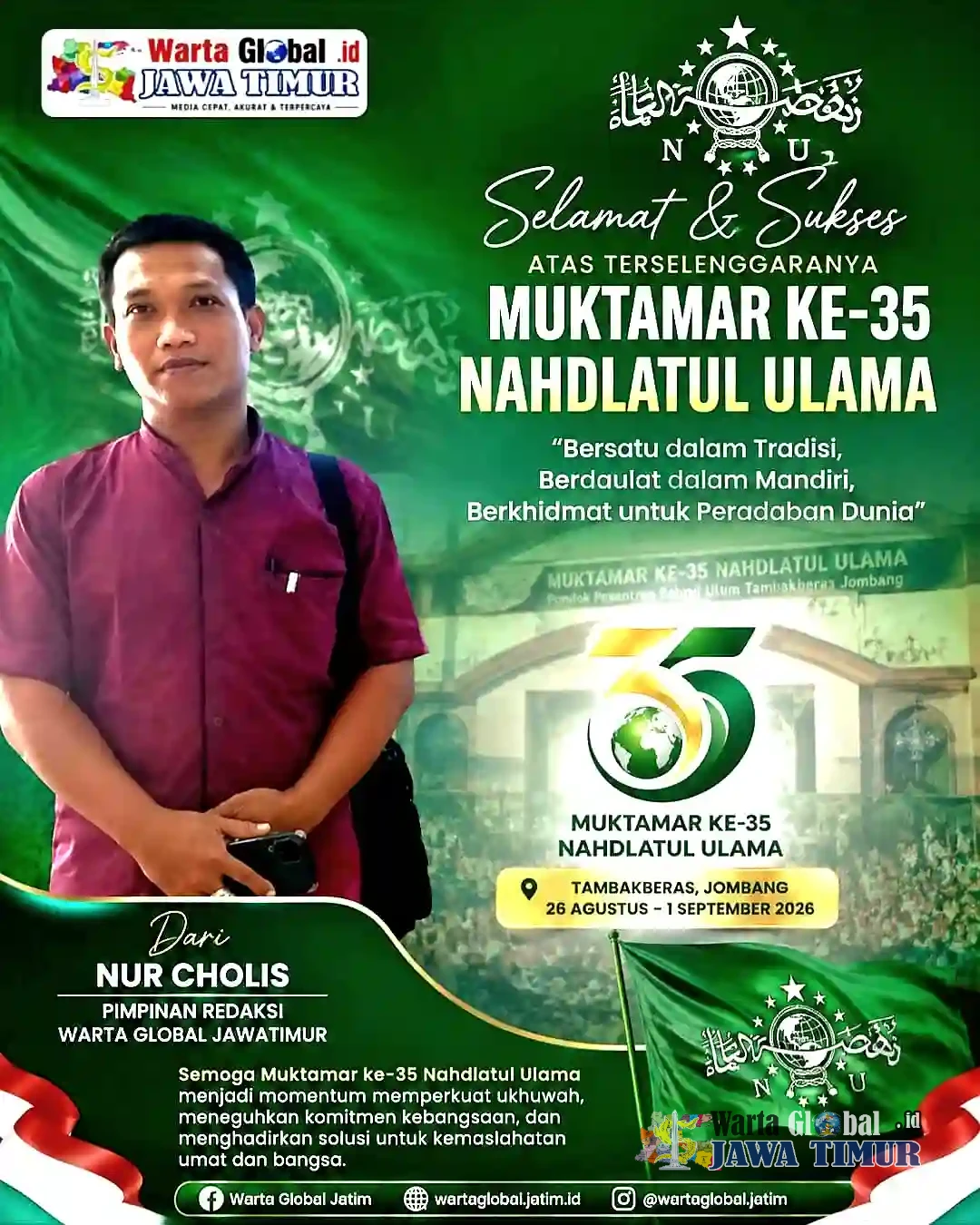 MUKTAMAR NU KE-35 DI TAMBAKBERAS JOMBANG: WARTA GLOBAL JATIM.ID UCAPKAN SELAMAT, TITIP PESAN UNTUK MASA DEPAN NU
