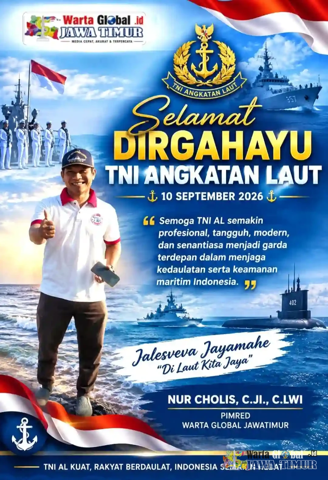 DIRGAHAYU TNI ANGKATAN LAUT, JAGA KEDAULATAN MARITIM INDONESIA