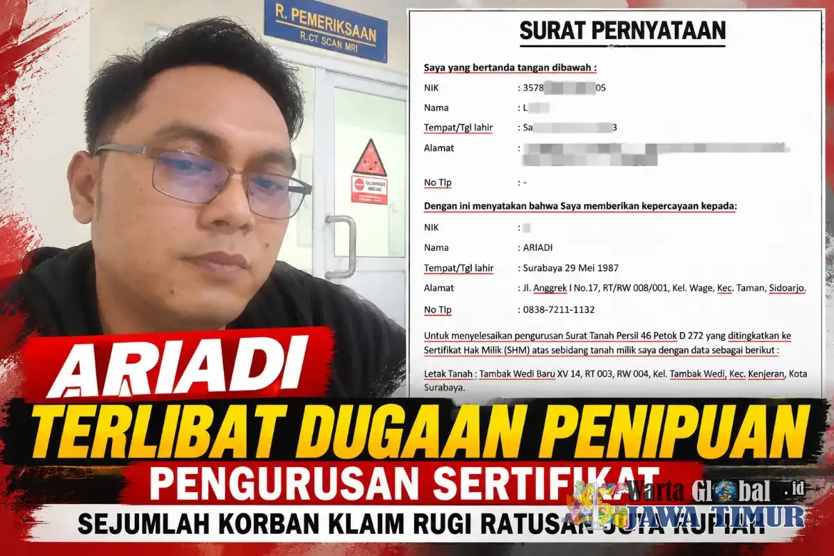 Ariadi Terlibat Dugaan Penipuan Pengurusan Sertifikat, Sejumlah Korban Klaim Rugi Ratusan Juta Rupiah