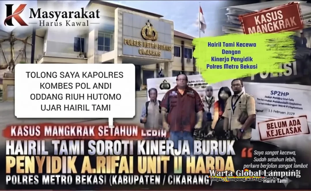Miris, Duggan Betapa Buruknya Kinerja Polres Metro Bekasi, Aduan Hairil Tami Setahun lebih tak ada kejelasan, Hairil Tami Mencari Keadilan