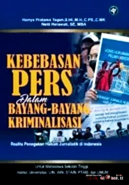 KETIKA JURNALIS DIKRIMINALISASI, BAGAIMANA DENGAN MASYARAKAT YANG DIBENTUK OLEH TUDUHAN?